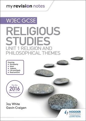 bokomslag My Revision Notes WJEC GCSE Religious Studies: Unit 1 Religion and Philosophical Themes