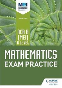 bokomslag OCR B [MEI] A Level Mathematics Exam Practice
