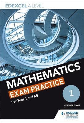 Edexcel Year 1/AS Mathematics Exam Practice 1
