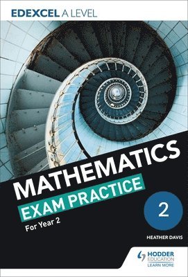 Edexcel A Level (Year 2) Mathematics Exam Practice 1