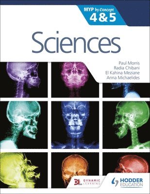 Paul Morris, Radia Chibani, Kahina Meziane, Anna Michaelides - Sciences for the IB MYP 4&5: By Concept, Häftad