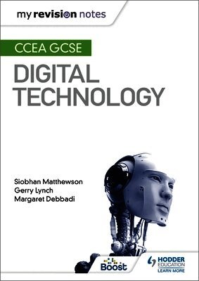 Siobhan Matthewson, Gerry Lynch, Margaret Debbadi - My Revision Notes: CCEA GCSE Digital Technology, Häftad