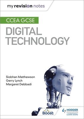 Siobhan Matthewson, Gerry Lynch, Margaret Debbadi - My Revision Notes: CCEA GCSE Digital Technology, Häftad
