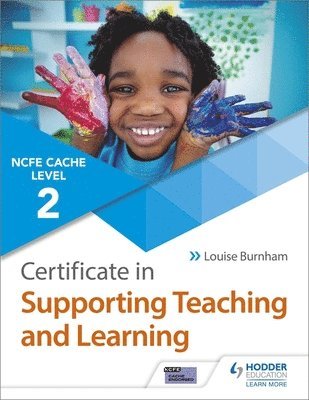 Louise Burnham - NCFE CACHE Level 2 Certificate in Supporting Teaching and Learning, Häftad