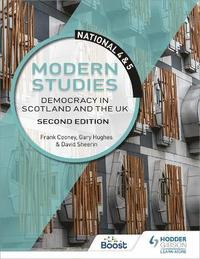 bokomslag National 4 & 5 Modern Studies: Democracy in Scotland and the UK, Second Edition
