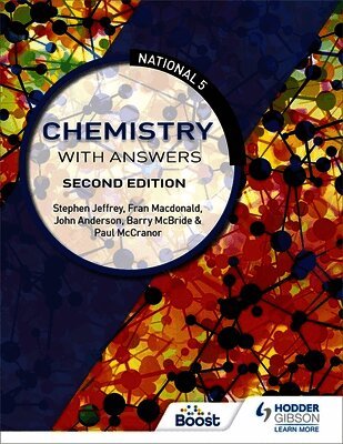 Barry McBride, Stephen Jeffrey, John Anderson, Paul McCranor, Fran Macdonald - National 5 Chemistry with Answers, Second Edition, Häftad