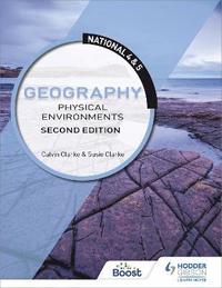 bokomslag National 4 & 5 Geography: Physical Environments, Second Edition