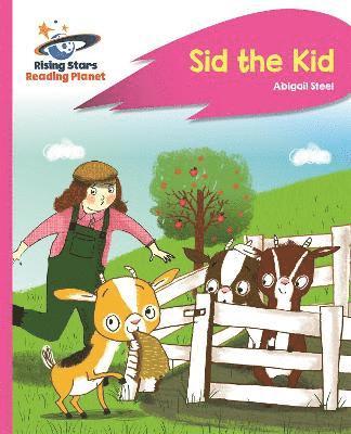 Abigail Steel - Reading Planet - Sid the Kid - Pink A: Rocket Phonics, Häftad