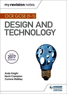 Andy Knight, Kevin Crampton, Corinne Walkley - My Revision Notes: OCR GCSE (9-1) Design and Technology, Häftad