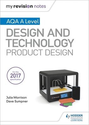 My Revision Notes: AQA A Level Design and Technology: Product Design 1