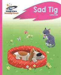 bokomslag Reading Planet - Sad Tig - Pink A: Rocket Phonics