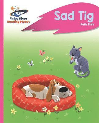 bokomslag Reading Planet - Sad Tig - Pink A: Rocket Phonics