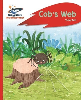 Vicky Butt - Reading Planet - Cob's Web - Red A: Rocket Phonics, Häftad