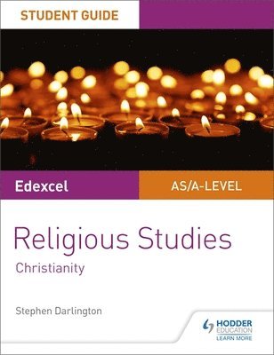 Stephen Darlington - Pearson Edexcel Religious Studies A level/AS Student Guide: Christianity, Häftad