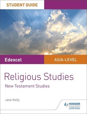 bokomslag Pearson Edexcel Religious Studies A level/AS Student Guide: New Testament Studies