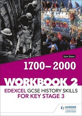 bokomslag Edexcel GCSE History skills for Key Stage 3: Workbook 2 1700-2000