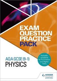 bokomslag AQA GCSE (9-1) Physics: Exam Question Practice Pack