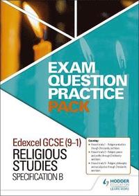bokomslag Edexcel GCSE (9-1) Religious Studies B: Exam Question Practice Pack