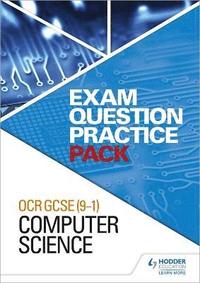 bokomslag OCR GCSE (9-1) Computer Science: Exam Question Practice Pack