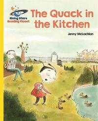 bokomslag Reading Planet - The Quack in the Kitchen - Yellow: Galaxy