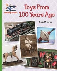bokomslag Reading Planet - Toys From 100 Years Ago - Green: Galaxy