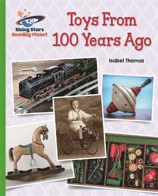 Reading Planet - Toys From 100 Years Ago - Green: Galaxy 1
