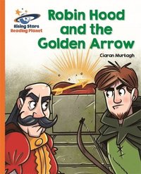 bokomslag Reading Planet - Robin Hood and the Golden Arrow - Orange: Galaxy
