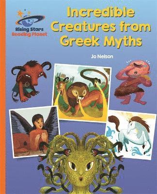 Reading Planet - Incredible Creatures from Greek Myths - Orange: Galaxy 1