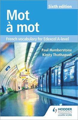 bokomslag Mot a Mot Sixth Edition: French Vocabulary for Edexcel A-level