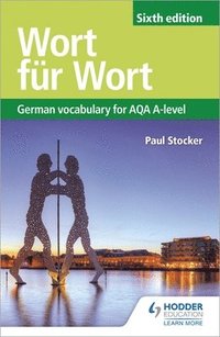 bokomslag Wort fur Wort Sixth Edition: German Vocabulary for AQA A-level