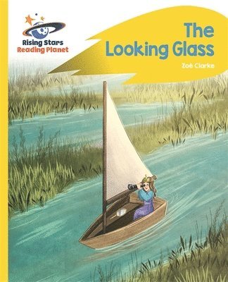 bokomslag Reading Planet - The Looking Glass - Yellow: Rocket Phonics