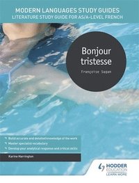 bokomslag Modern Languages Study Guides: Bonjour tristesse