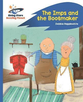 bokomslag Reading Planet - The Imps and the Bootmaker - Blue: Rocket Phonics