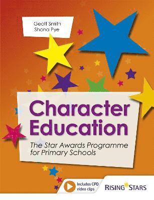 Character Education: The Star Awards Programme for Primary Schools 1