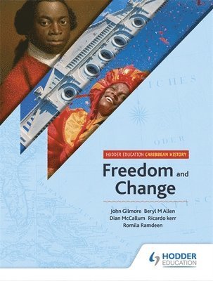 Hodder Education Caribbean History: Freedom and Change 1