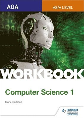 Mark Clarkson - AQA AS/A-level Computer Science Workbook 1, Häftad
