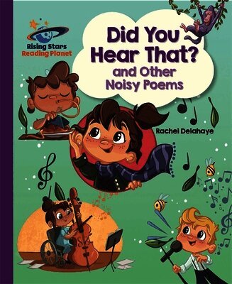 Rachel Delahaye - Reading Planet - Did You Hear That? and Other Noisy Poems - Purple: Galaxy, Häftad