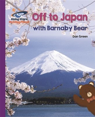 bokomslag Reading Planet - Off to Japan with Barnaby Bear - Purple: Galaxy