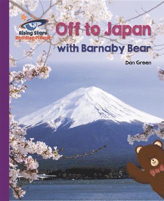 Reading Planet - Off to Japan with Barnaby Bear - Purple: Galaxy 1