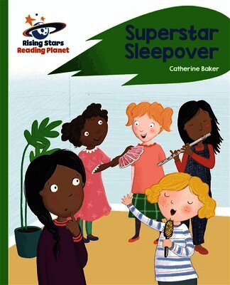 Catherine Baker - Reading Planet - Superstar Sleepover - Green: Rocket Phonics, Häftad