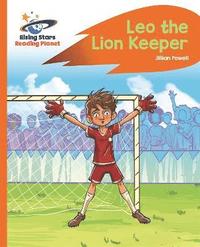 bokomslag Reading Planet - Leo the Lion Keeper - Orange: Rocket Phonics