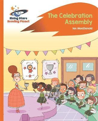 bokomslag Reading Planet - The Celebration Assembly - Orange: Rocket Phonics