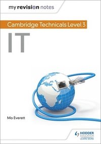 bokomslag My Revision Notes: Cambridge Technicals Level 3 IT