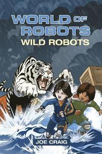 bokomslag Reading Planet KS2 - World of Robots: Wild Bots - Level 2: Mercury/Brown band