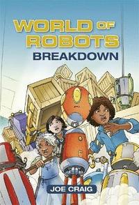 bokomslag Reading Planet KS2 - World of Robots: Breakdown - Level 3: Venus/Brown band