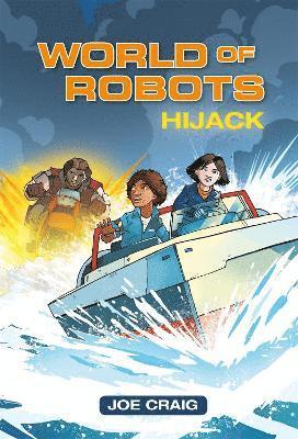 Joe Craig - Reading Planet KS2 - World of Robots: Hijack!- Level 4: Earth/Grey band, Häftad