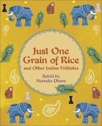bokomslag Reading Planet KS2 - Just One Grain of Rice and other Indian Folk Tales - Level 4: Earth/Grey band