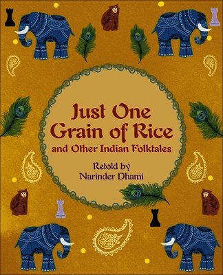 Narinder Dhami - Reading Planet KS2 - Just One Grain of Rice and other Indian Folk Tales - Level 4: Earth/Grey band, Häftad
