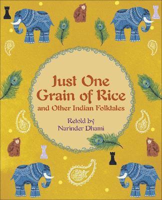 Reading Planet KS2 - Just One Grain of Rice and other Indian Folk Tales - Level 4: Earth/Grey band 1