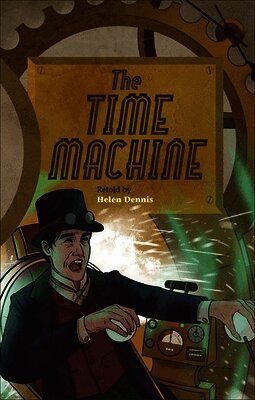 Helen Dennis - Reading Planet - The Time Machine - Level 6: Fiction (Jupiter), Häftad